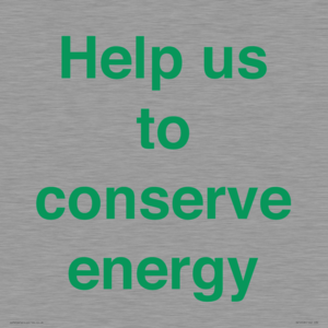 Help us to conserve energy 